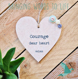 Courage Dear Heart - Aslan - CS Lewis - Heart