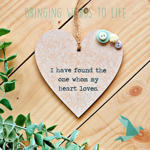 I Have Found The One Whom My Heart Loves - SoS 3:1 - Heart