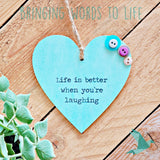 Life Is Better When You're Laughing - Heart