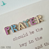 PRAYER Should Be The Key In The Morning And The Lock At Night