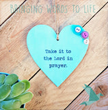 Take It To The Lord In Prayer - Heart