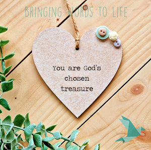 You Are God's Chosen Treasure - 1 Peter 2:9 - Heart